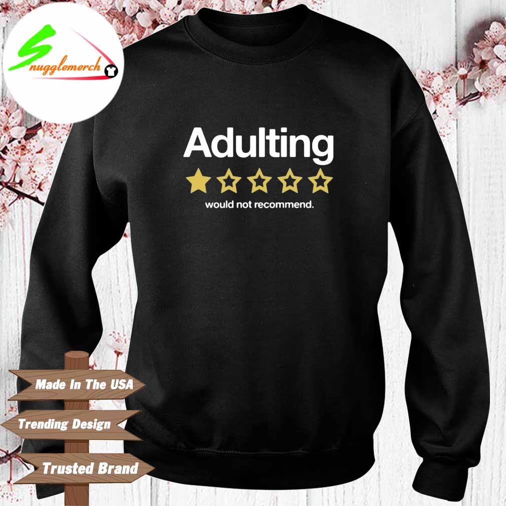 Adulting Not Recommended Crewneck